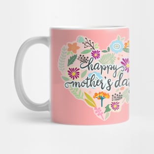 Happy Mother’s Day! Mug